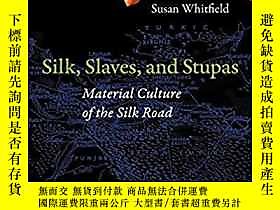 古文物Silk,罕見Slaves, and Stupas: Material Culture of the Silk R 