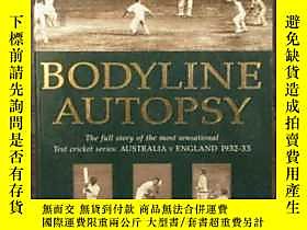 古文物Bodyline罕見Autopsy: The Full Story of the Most Sensational 