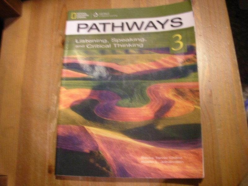 PATHWAYS 3 Listening, Speaking, and Critical Thinking