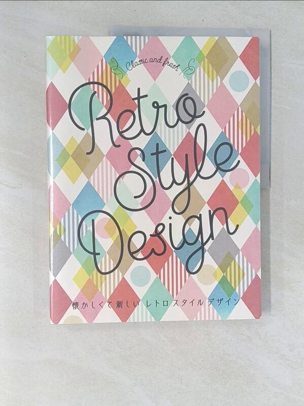 【露天書寶二手書T1/美工_R4L】懐かしくて新しいレトロスタイルデザイン -Retro Style Design_日文_パイインタ− ...