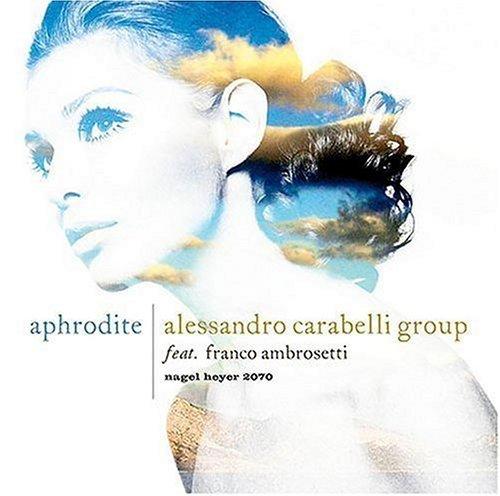 {爵士樂}(Nagel Heyer) Alessandro Carabelli / Aphrodite