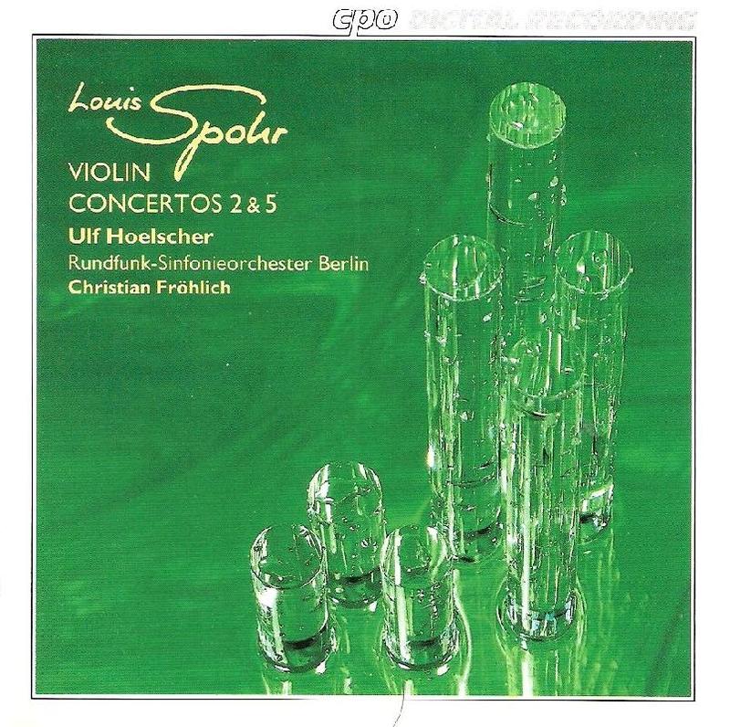 (cpo) Spohr - Violin Concertos Nos. 2 & 5 (Hoelscher)