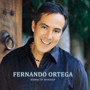 費南多 奧提加/ 聖詩敬拜金曲 Fernando Ortega/ Hymns of Worship (全新未拆封)