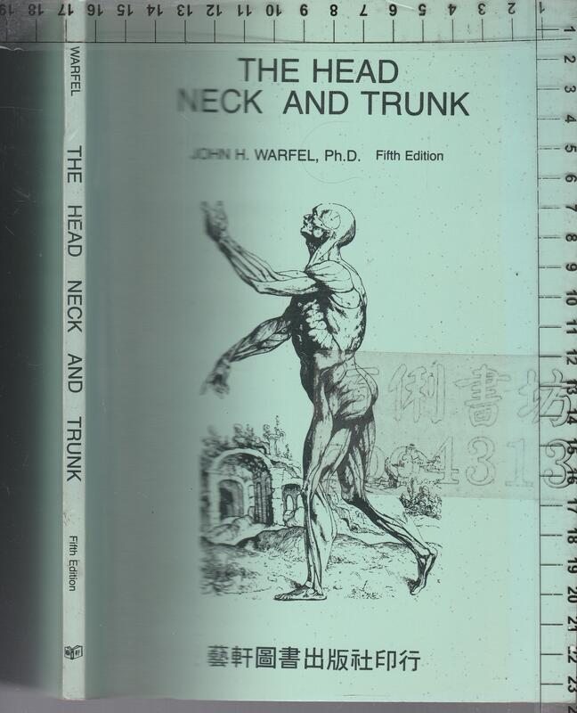 佰俐b 75年6月一版《The Head Neck&Trunk 5e》Warfel-藝軒
