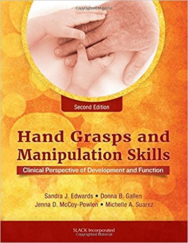 Hand Grasps and Manipulation Skills: Clinical Perspective of