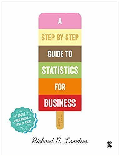 A Step-By-Step Introduction to Statistics for Business 2/E