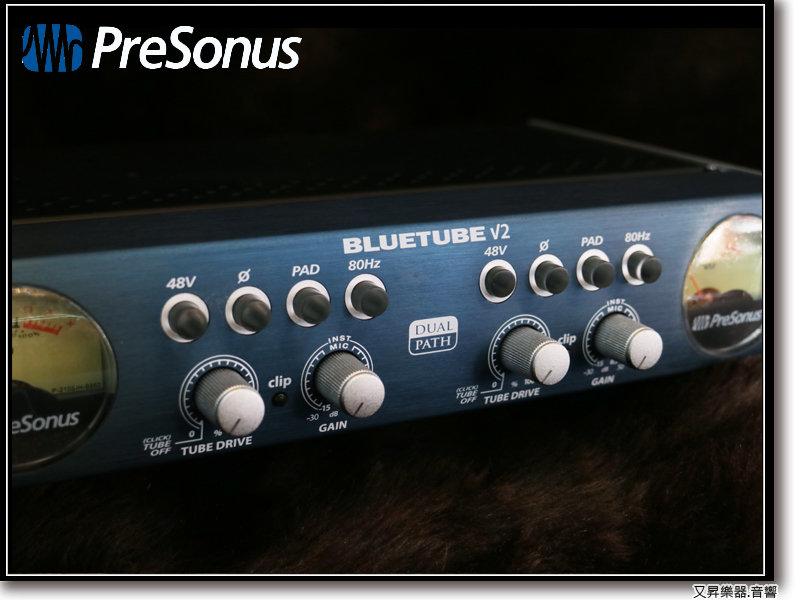 【又昇樂器 . 音響】Presonus BlueTube DP V2 兩軌 麥克風/吉他/貝斯 真空管 前級放大器
