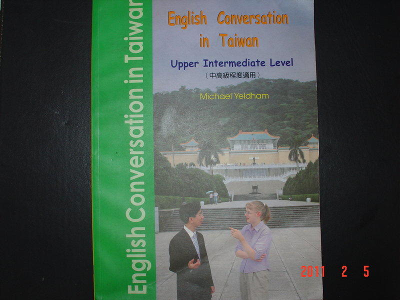 《ENGLISH CONVERSATION IN TAIWAN UPPER INTERMEDIATE LE》ISBN:9867971949│文鶴│精平裝：           平裝本│七成新