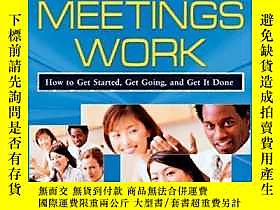 古文物Making罕見Meetings Work: How to Get Started, Get Going, and 