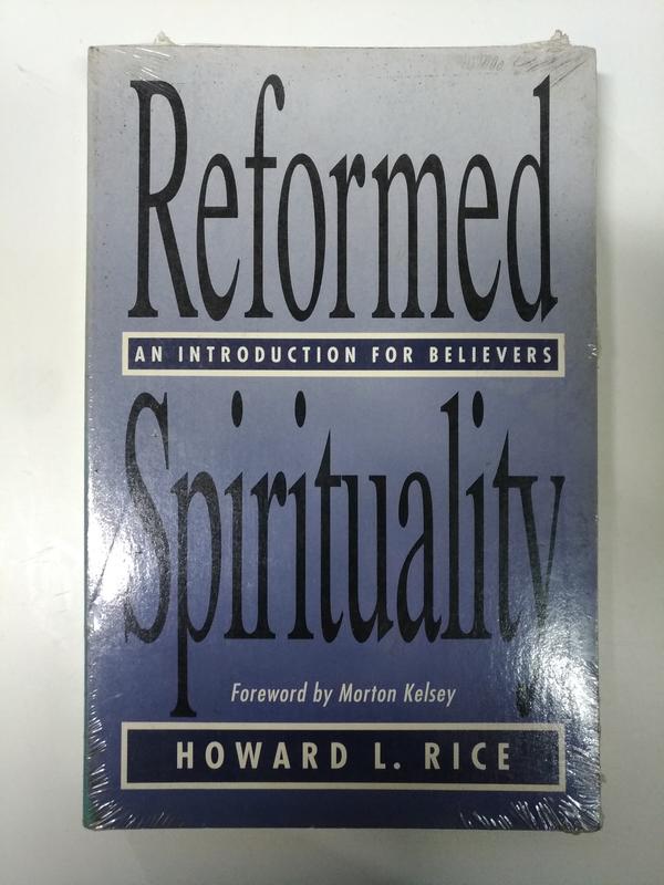 FKS8f Reformed Spirituality: An Introduction for Believers