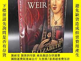 古文物精裝罕見Elizabeth of York: A Tudor Queen and Her World by Wei 