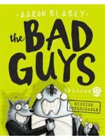 《Bad Guys #2: Bad Guys in Mission Unpluckable》ISBN:9810986998│Scholastic│Blabey, Aaron│九成新