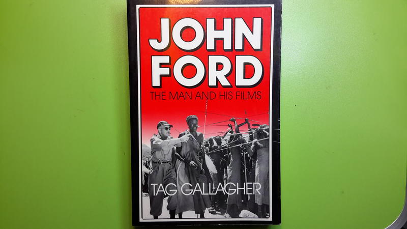 【世雄書屋】JOHN FORD : THE MAN AND HIS FILMS by TAG GALLAGHER