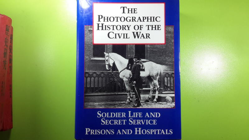 【世雄書屋】THE PHOTOGRAPHIC HISTORY OF THE CIVIL WAR *SOLDIER ...