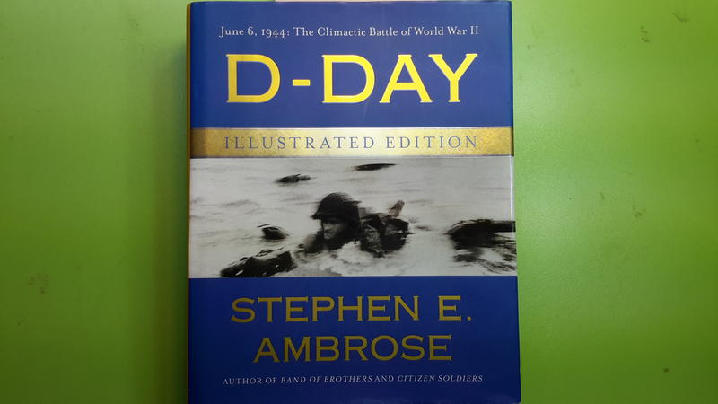 【世雄書屋】D-DAY:  ILLUSTRATED EDITION by STEPHEN E. AMBROSE