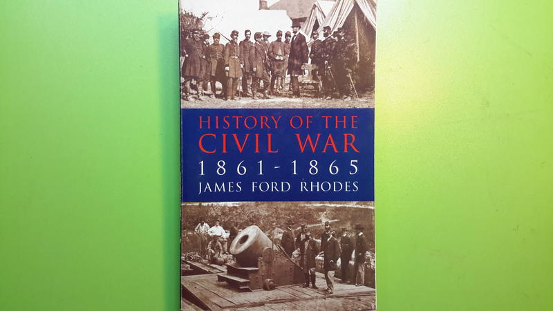 【世雄書屋】HISTORY OF THE CIVIL WAR 1861-1865 by JAMES F. RHODES