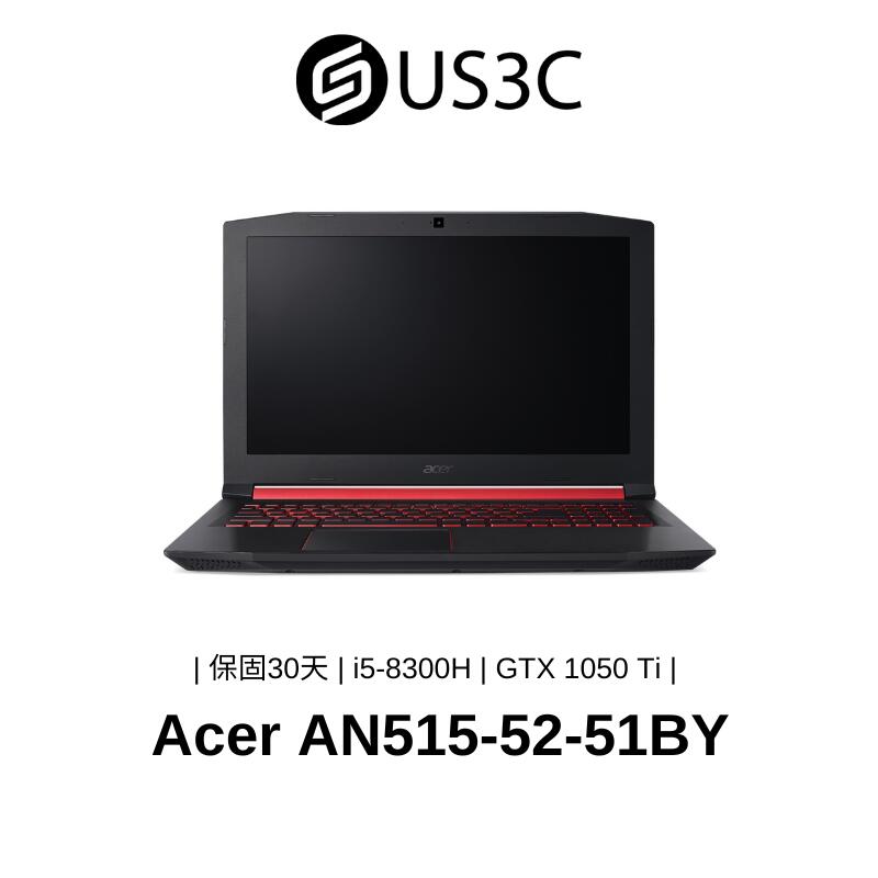 Acer AN515-52-51BY i5-8300H 8G 240G 1T HDD GTX 1050 電競二手品