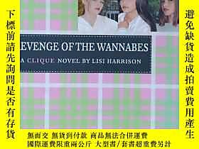 博民英文原版書罕見Revenge of the Wannabes: Volume 3 (THE CLIQUE)/ Li 