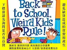 博民My罕見Weird School Special: Back to School, Weird Kids Rule 