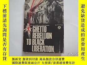 博民ghetto罕見rebellion to black liberation露天78638 