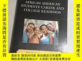 博民AFRICAN罕見AMERICAN STUDENTS&#39; CAREER AND COLLEGE READINESS非 