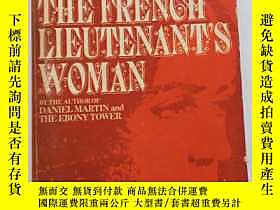 博民THE罕見FRENCH LIEUTENANT’S WOMAN （英文原版 法國中尉的女人）露天10769 JOHN 