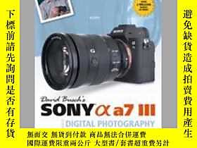 博民David罕見Busch&#39;s Sony Alpha a7 III Guide to Digital Photogr 