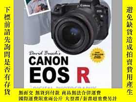 博民David罕見Busch&#39;s Canon EOS R Guide露天398959 David D. Busch 