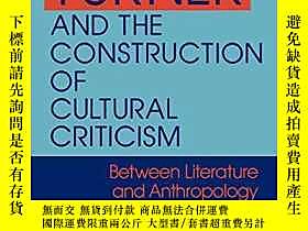 博民Victor罕見Turner And The Construction Of Cultural Criticism 