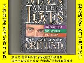 博民A罕見Man and His Loves露天351918 Ortlund, Ray 如圖  出版1994 