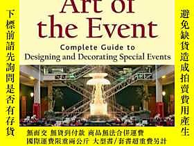博民Art罕見of the Event: Complete Guide to Designing and Decora 