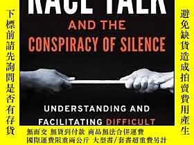 博民Race罕見Talk and the Conspiracy of Silence: Understanding a 