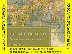 博民The罕見Age Of Silver露天364153 Ning Ma Oup Usa  出版2017 