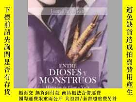 博民Entre罕見dioses y monstruos : Historias de Cine y Vida露天405 