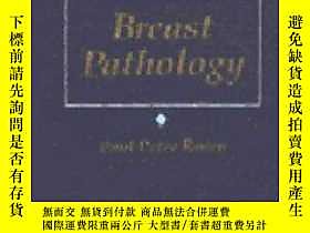 博民Rosen&#39;s罕見Breast Pathology-羅森乳腺病理學露天361738 Paul Peter Rose 