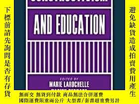 博民【罕見】Constructivism And Education露天175576 Marie Larochelle 