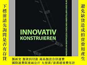 博民Innovativ罕見Konstruieren露天405706 Stefan Behling  ISBN:9783 