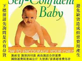 博民Your罕見Self-Confident Baby: How to Encourage Your Child&#39;s 