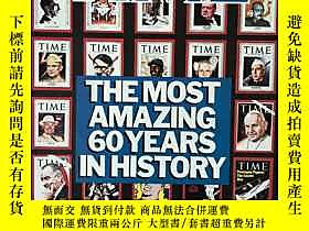 博民Time時代罕見The Most Amazing 60 Years in History露天201013 