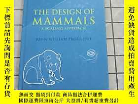 博民The罕見Design of Mammals: A Scaling Approac 進口原版 露天268220 J 